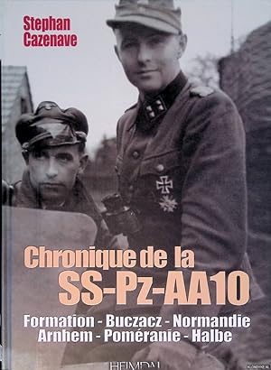 Bild des Verkufers fr Album Historique: Chronique de la SS-Pz-AA10: Galicie - Normandie - Arnhem 1944 - Alsace - Pomranie - Halbe 1945 zum Verkauf von Klondyke