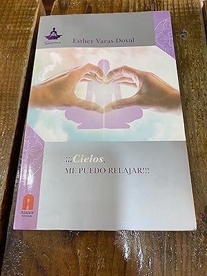 Imagen del vendedor de Cielos, me puedo relajar!!! a la venta por Trfico de Libros Lavapies