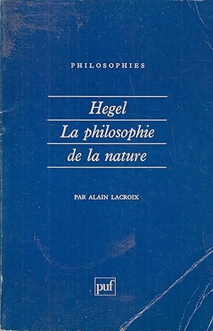 Bild des Verkufers fr Hegel, la philosophie de la nature zum Verkauf von PRISCA