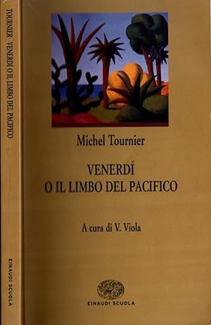 Immagine del venditore per Venerd o il limbo del Pacifico venduto da iolibrocarmine