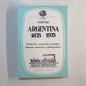 Imagen del vendedor de Argentina 1875-1975 a la venta por Gebrauchtbcherlogistik  H.J. Lauterbach