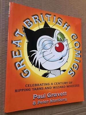 Imagen del vendedor de Great British Comics: Celebrating a Century of Ripping Yarns and Wizard Wheezes a la venta por Raymond Tait