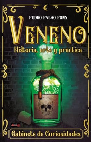 Seller image for Veneno : Historia, Arte Y Prctica -Language: Spanish for sale by GreatBookPrices