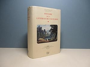 Image du vendeur pour Histoire de la littrature savoyarde, T. 2 mis en vente par Aux ftiches