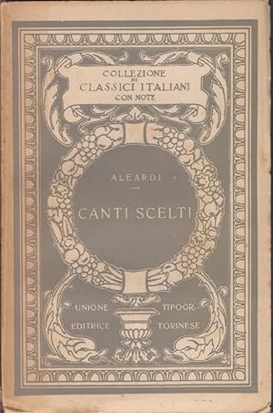 Immagine del venditore per Canti scelti. Introduzione e note di L. Grilli. Collezione Classici italiani con note diretta da G. Balsamo - Crivellli - Leardo Aleardi venduto da libreria biblos