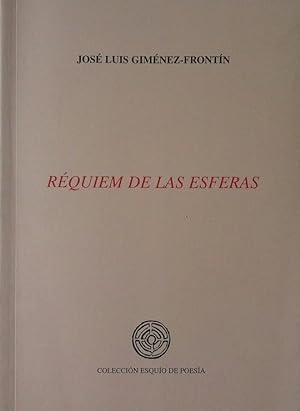 Bild des Verkufers fr RQUIEM DE LAS ESFERAS zum Verkauf von CENTRAL LIBRERA REAL FERROL