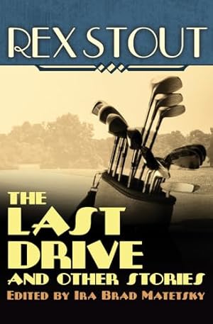 Imagen del vendedor de The Last Drive: And Other Stories a la venta por WeBuyBooks