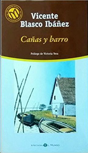 CAÑAS Y BARRO