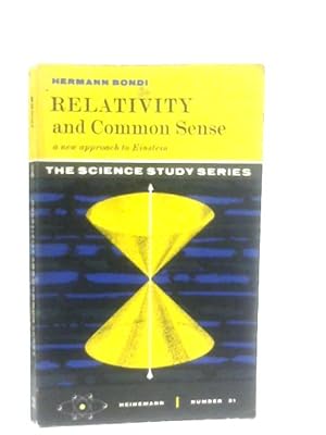 Bild des Verkufers fr Relativity and Common Sense. A New Approach To Einstein. zum Verkauf von World of Rare Books