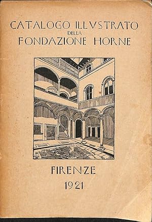 Immagine del venditore per Catalogo illustrato della Fondazione Horne venduto da TORRE DI BABELE