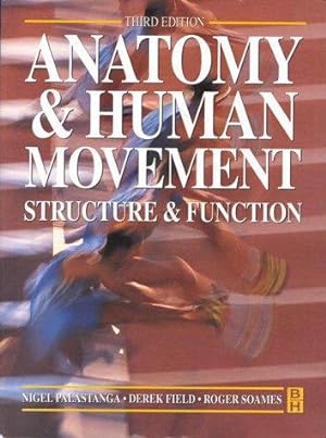 Bild des Verkufers fr Anatomy and Human Movement: Structure and Function zum Verkauf von WeBuyBooks