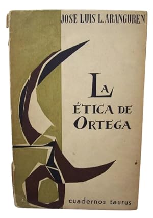 La Etica De Ortega