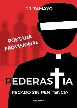 PEDERASTIA PECADO SIN PENITENCIA?