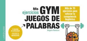 MIS EJERCICIOS GYM: JUEGOS DE PALABRAS