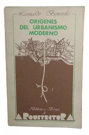 Los Orígenes Del Urbanismo Moderno