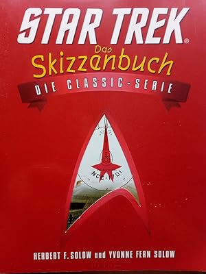 Seller image for Star Trek - Das Skizzenbuch. Die Classic Serie for sale by Versandantiquariat Jena