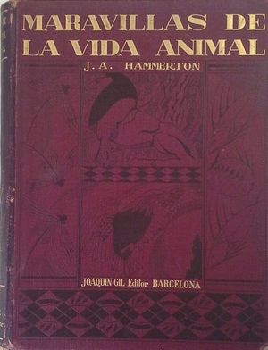 MARAVILLAS DE LA VIDA ANIMAL - TOMO III: PÁG 961-1420
