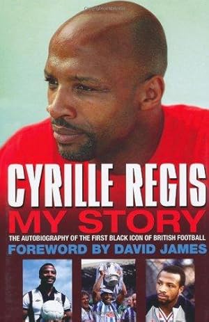 Imagen del vendedor de Cyrille Regis: My Story a la venta por WeBuyBooks