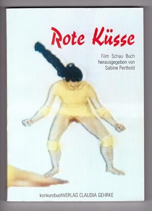 Seller image for Rote Ksse - Frauen-Film-Schaubuch. for sale by Antiquariat Ars Amandi