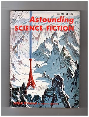 Astounding Science Fiction - July 1956. Includes First Appearance of the Semi-Controversial 'Tomb...