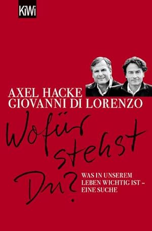Bild des Verkufers fr Wofr stehst du?: Was in unserem Leben wichtig ist - Eine Suche. zum Verkauf von Rheinberg-Buch Andreas Meier eK