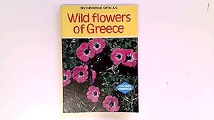 Imagen del vendedor de Wild Flowers of Greece a la venta por Goldstone Rare Books