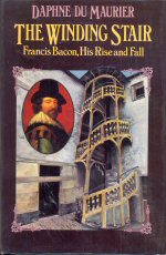 Seller image for The Winding Stair - Francis Bacon, His Rise and Fall for sale by timkcbooks (Member of Booksellers Association)
