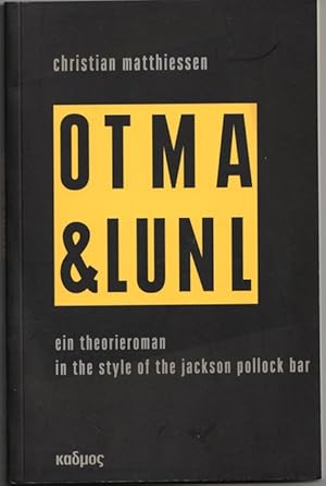 Immagine del venditore per On Tour mit Art & Language und Niklas Luhmann - Ein Theorie-Roman in the Style of the Jackson Pollock Bar venduto da Antiquariat Das Zweitbuch Berlin-Wedding