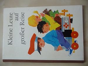 Imagen del vendedor de Kleine Leute auf groer Reise. Ein musikalisches Bilderbuch. Musik: Hans Sandig. Grafische Gestaltung: Rudolf Schultz-Debowski a la venta por Uli Eichhorn  - antiquar. Buchhandel