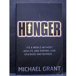 Hunger The Second Book In The Gone Orange Edged Pages