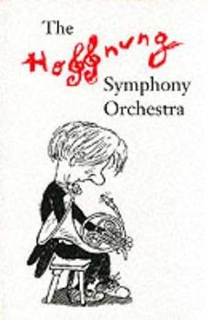 Immagine del venditore per The Hoffnung Symphony Orchestra venduto da WeBuyBooks