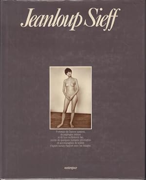 Jeanloup Sieff: Portraits de dames assises, de paysages tristes et de nus mollement las, suivis d...
