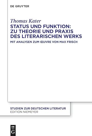 Imagen del vendedor de Status und Funktion: Zu Theorie und Praxis des literarischen Werks a la venta por moluna