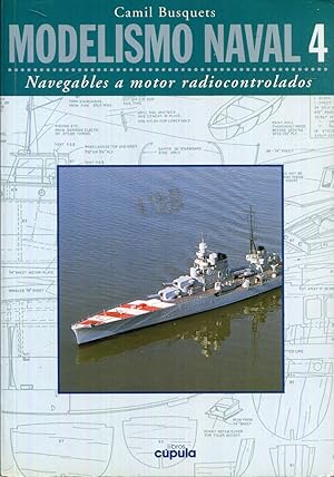 Seller image for Modelismo naval 4. Navegables a motor radiocontrolados for sale by Rincn de Lectura