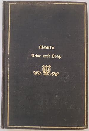 Mozart auf der Reise nach Prag. Novelle.