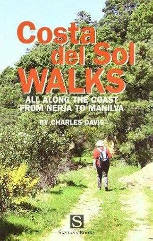 Seller image for Costa Del Sol Walks: All Along the Coast from Nerja to Manilva for sale by WeBuyBooks