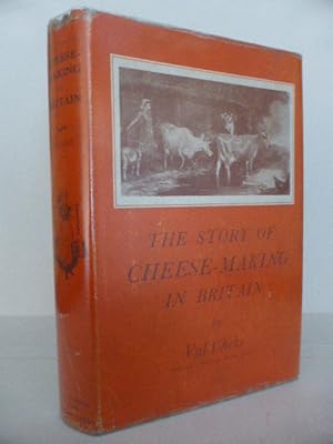 The Story of Cheese-Making in Britain