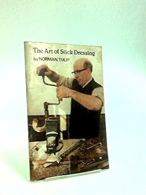 Image du vendeur pour The Art of Stick Dressing mis en vente par WeBuyBooks