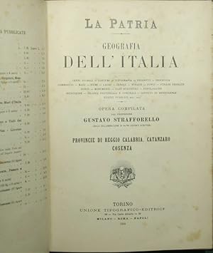 La patria - Geografia dell'Italia - Provincie di Reggio Calabria, Catanzaro, Cosenza; Provincie d...