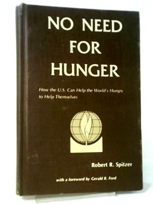 Bild des Verkufers fr No Need for Hunger zum Verkauf von World of Rare Books