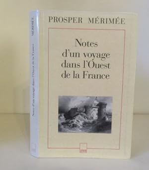 Imagen del vendedor de Notes d'un voyage dans l'Ouest de la France a la venta por BRIMSTONES