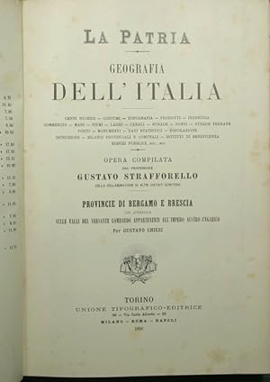 La patria - Geografia dell'Italia - Provincie di Bergamo e Brescia con appendice sulle Valli del ...