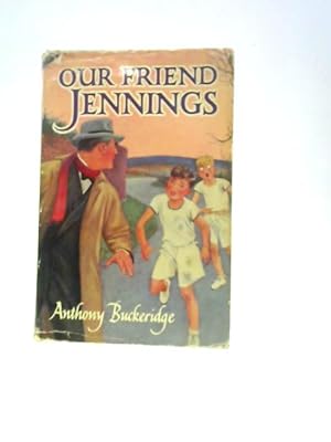 Seller image for Our Friend Jennings for sale by World of Rare Books