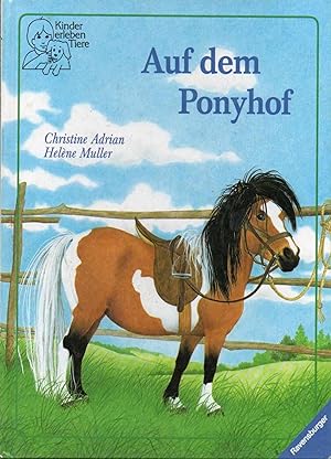Auf dem Ponyhof (Ravensburger Kinder erleben Tiere)