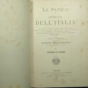 Immagine del venditore per La patria - Geografia dell'Italia - Provincia di Novara; Provincie di Genova e Porto Maurizio venduto da Antica Libreria Srl