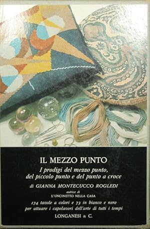 Seller image for Il mezzo punto for sale by Antica Libreria Srl