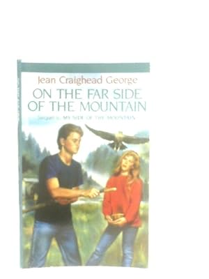 Bild des Verkufers fr On the Far Side of the Mountain zum Verkauf von World of Rare Books