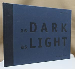 Immagine del venditore per As dark as light. venduto da Dieter Eckert