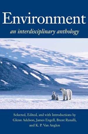 Bild des Verkufers fr Environment: An Interdisciplinary Anthology zum Verkauf von WeBuyBooks