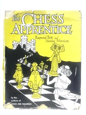 Bild des Verkufers fr The Chess Apprentice zum Verkauf von World of Rare Books